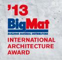 BigMat '13 International Architecture Award