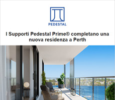 Supporti Pedestal Prime per realizzazioni di elevata unicità e spessore