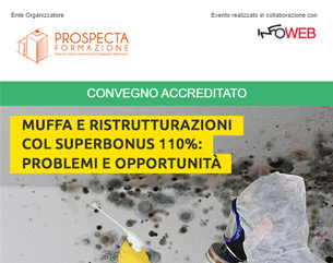 Convegno accreditato su Muffa e ristrutturazioni