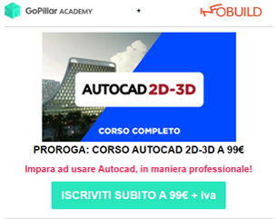 Proroga: Corso Autocad 2D 99€ + iva