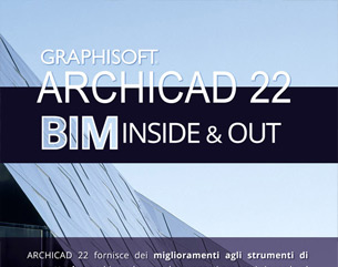 ARCHICAD 22 - BIM inside and out