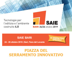 SAIE 2019 – I serramenti protagonisti in fiera in un’area speciale