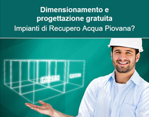 Progettazione Gratuita per impianti di Recupero Acqua Piovana