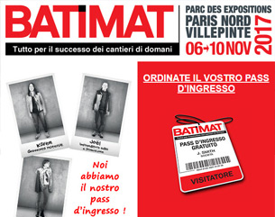 Ordinate il vostro pass d’ingresso a Batimat 2017
