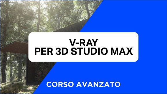 Corso di V-Ray per 3D Studio Max