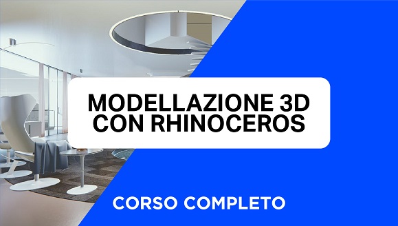 Corso di Modellazione 3D con Rhinoceros