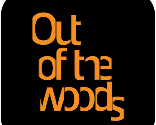 Out of the Woods