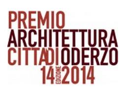 Premio di Architettura Città di Oderzo 2014