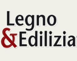 Anonimo A LEGNO&EDILIZIA Legno di produzione nazionale nelle costruzioni