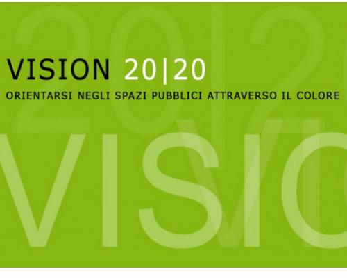 Anonimo VISION 20|20 - Orientarsi negli spazi pubblici attraverso il colore