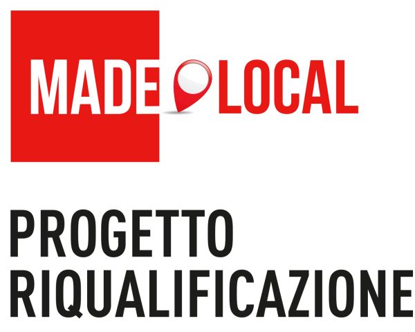 MADE LOCAL - Progetto Riqualificazione