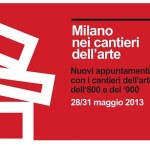 Un nuovo capitolo per Milano nei cantieri dell’arte