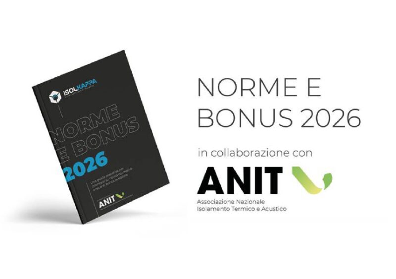 “Norme e Bonus 2026”: la guida di Isolkappa in collaborazione con ANIT