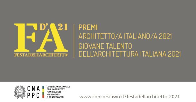 Il valore del progetto al centro del Premio Architetto/a Italiano/a e Giovane Talento dell’Architettura Italiana