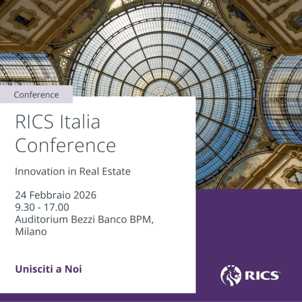 RICS Italia Conference 2026: Innovation in Real Estate – Dalle Città alle Professioni