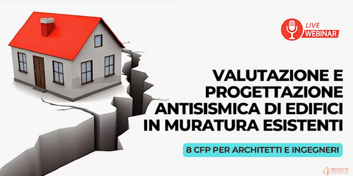 Valutazione e progettazione antisismica di edifici in muratura già esistenti
