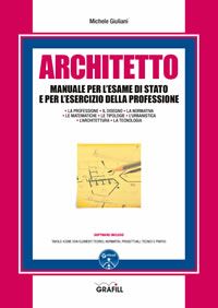 Architetto – Manuale per l’esame di stato e per l’esercizio della professione