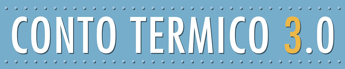 Conto Termico: da 2.0 a 3.0 (principali novità) Conto Termico: da 2.0 a 3.0 (principali novità)
