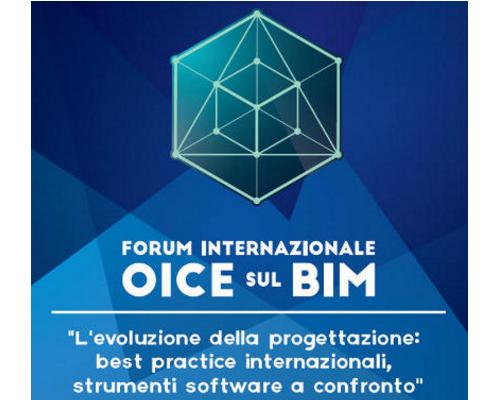 OICE presenta il Forum Internazionale sul BIM