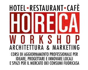 Borse di Studio gratuite per il Master “HoReCa Workshop - Architettura & Marketing”
