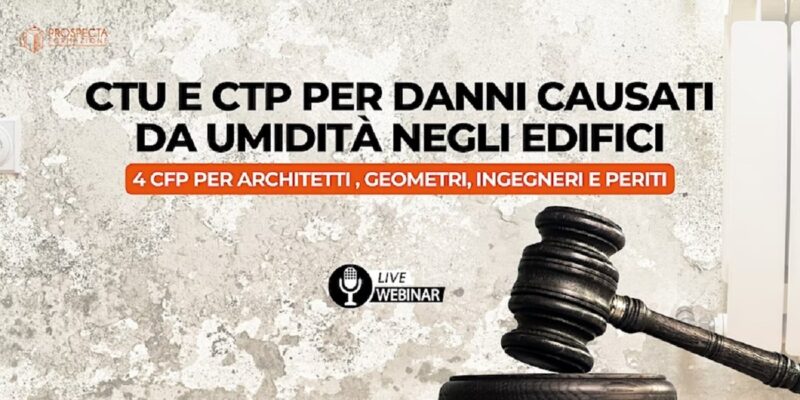 Webinar CTU e CTP per danni causati da umidità negli edifici