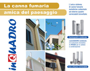 Caminquadro la canna fumaria di qualità certificata