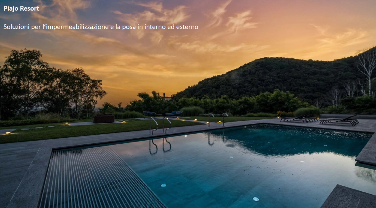 Piajo resort: Soluzioni kerakoll per l’impermeabilizzazione e la posa in interno ed esterno