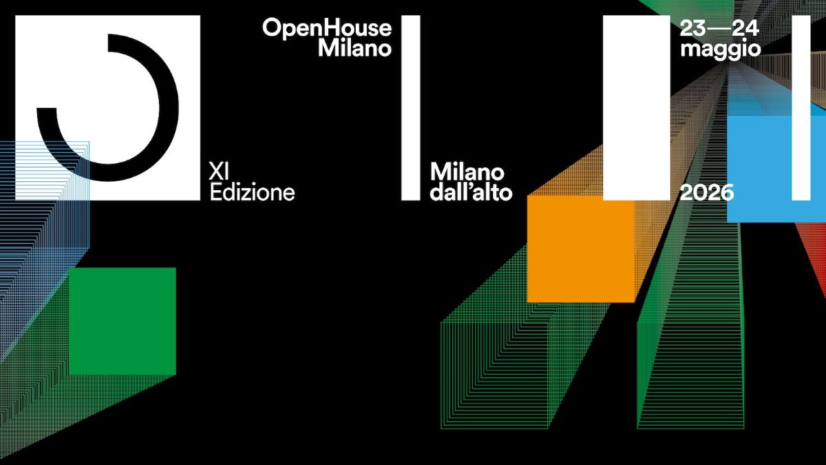 Open House Milano 2026: il 23 e 24 maggio la città si racconta dall’alto tra architetture, visioni urbane e luoghi da riscoprire
