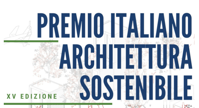 XV Edizione del Premio Italiano Architettura Sostenibile Fassa Bortolo