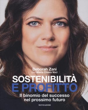 Copertina libro "Sostenibilità e Profitto" di Deborah Zani